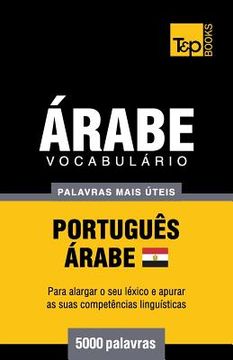 portada Vocabulário Português-Árabe Egípcio - 5000 palavras mais úteis
