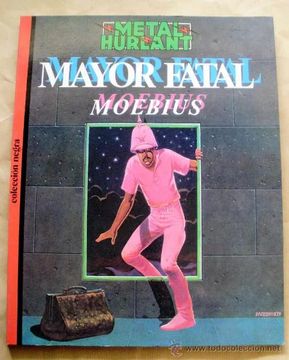 portada Metal Hurlant. Mayor Fatal. Moebius