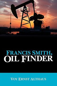 portada francis smith, oil finder (en Inglés)