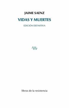 portada Vidas y Muertes (Edicion Definitiva) (in Spanish)