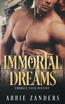 portada Immortal Dreams: A Mythological Romance (en Inglés)