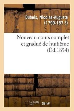 portada Nouveau Cours Complet Et Gradué de Huitième
