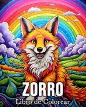 portada Zorro Libro de Colorear: 50 Imágenes Bonitas para Aliviar el Estrés y Relajarse