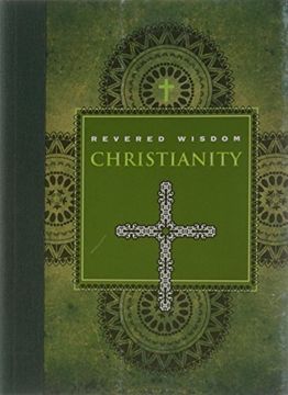 portada Revered Wisdom: Christianity (en Inglés)