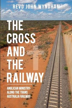 portada The Cross and the Railway