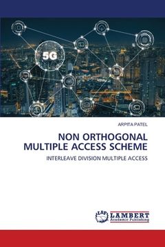 portada Non Orthogonal Multiple Access Scheme (en Inglés)