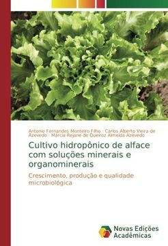 portada Cultivo hidropônico de alface com soluções minerais e organominerais: Crescimento, produção e qualidade microbiológica (Portuguese Edition)