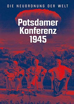 portada Potsdamer Konferenz 1945: Die Neuordnung der Welt 