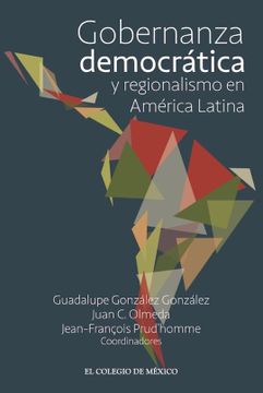 portada Gobernanza Democrática y Regionalismo en América Latina