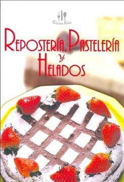 portada Reposteria, Pasteleria y Helados
