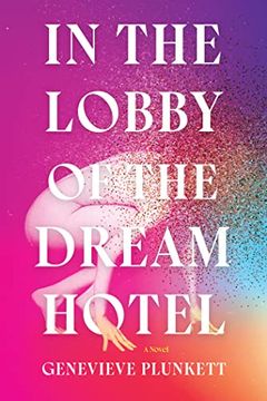 portada In the Lobby of the Dream Hotel (en Inglés)