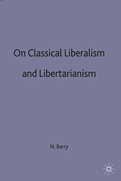 portada On Classical Liberalism and Libertarianism (en Inglés)