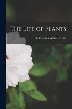 portada The Life of Plants (en Inglés)