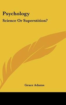portada psychology: science or superstition? (en Inglés)