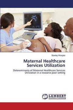 portada Maternal Healthcare Services Utilization