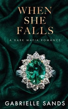 portada When She Falls: A Dark Mafia Romance (en Inglés)