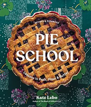 portada Pie School: Lessons in Fruit, Flour & Butter (en Inglés)