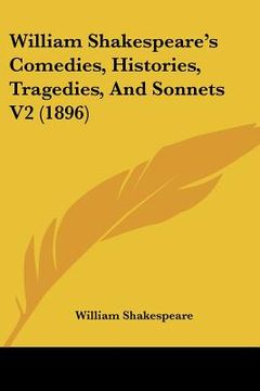 portada william shakespeare's comedies, histories, tragedies, and sonnets v2 (1896)