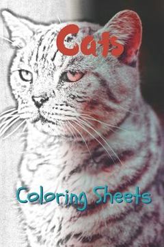 portada Cat Coloring Sheets: 30 Cat Drawings, Coloring Sheets Adults Relaxation, Coloring Book for Kids, for Girls, Volume 11 (en Inglés)
