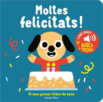 portada MOLTES FELICITATS EL MEU PRIMER LLIBRE DE SONS (in Catalá)