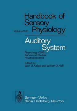 portada auditory system: physiology (cns) . behavioral studies psychoacoustics (en Inglés)