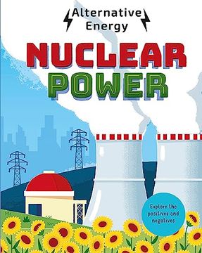 portada Alternative Energy: Nuclear Power (en Inglés)