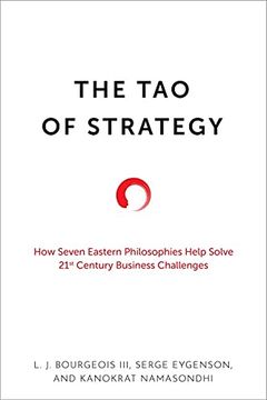 portada The tao of Strategy: How Seven Eastern Philosophies Help Solve Twenty-First-Century Business Challenges (en Inglés)