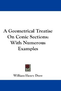 portada a geometrical treatise on conic sections: with numerous examples