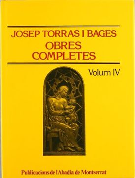 portada Obres Completes de Torras i Bages: Obres Completes de Josep Torras i Bages, Volum iv (Biblioteca Abat Oliba) 