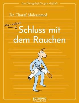 portada Das Übungsheft für Gute Gefühle - Schluss mit Rauchen de Charaf Abdessemed(Friederike Heyne Edition) (in German)