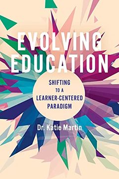 portada Evolving Education: Shifting to a Learner-Centered Paradigm (en Inglés)