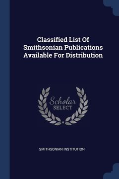 portada Classified List Of Smithsonian Publications Available For Distribution