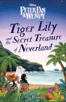 portada Tiger Lily and the Secret Treasure of Neverland (en Inglés)