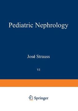 portada Pediatric Nephrology: Volume 6 Current Concepts in Diagnosis and Management (en Inglés)