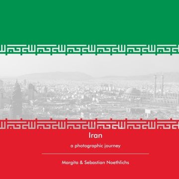 portada Iran: A Photographic Journey (en Inglés)