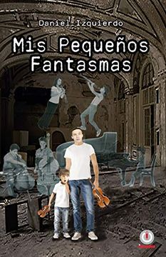 portada Mis Pequeños Fantasmas (in Spanish)