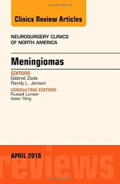 portada Meningiomas, An issue of Neurosurgery Clinics of North America, 1e (The Clinics: Internal Medicine)