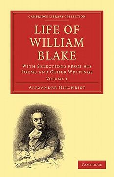 portada Life of William Blake 2 Volume Paperback Set: Life of William Blake: Volume 1 Paperback (Cambridge Library Collection - History of Printing, Publishing and Libraries) (en Inglés)