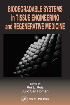 portada biodegradable systems in tissue engineering and regenerative medicine (en Inglés)