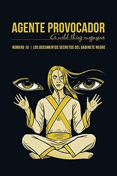 portada Agente Provocador Nº10: Los Documentos Secretos del Gabinete Negro (in Spanish)
