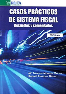 portada Casos Practicos de Sistema Fiscal Resueltos y Comentados 3'ed (in Spanish)