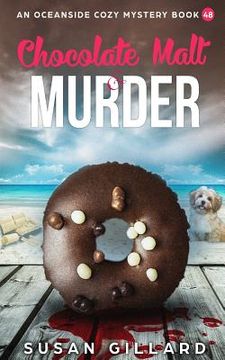 portada Chocolate Malt & Murder: An Oceanside Cozy Mystery Book 48 (en Inglés)