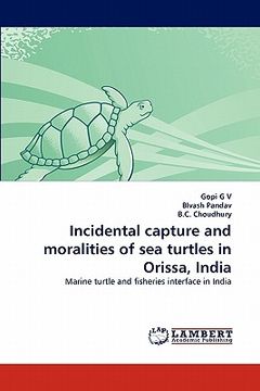 portada incidental capture and moralities of sea turtles in orissa, india (en Inglés)