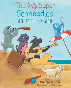 portada The Silly Super Schnoodles trip to the Sea Shore (en Inglés)