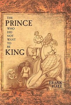 portada the prince who did not want to be king (in English)
