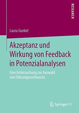 portada Akzeptanz und Wirkung von Feedback in Potenzialanalysen: Eine Untersuchung zur Auswahl von Führungsnachwuchs (German Edition)