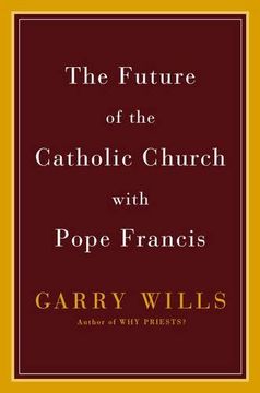 portada The Future of the Catholic Church With Pope Francis (en Inglés)