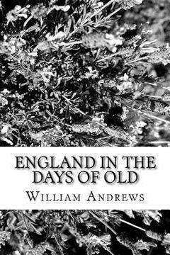 portada England in the Days of Old