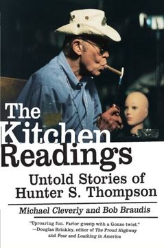 portada The Kitchen Readings: Untold Stories of Hunter s. Thompson (en Inglés)