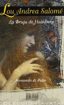Lou Andrea Salomé. La Bruja de Hainberg (Avatar)